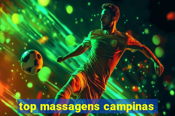 top massagens campinas